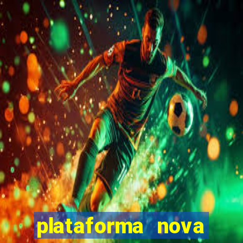 plataforma nova fortune tiger 2024